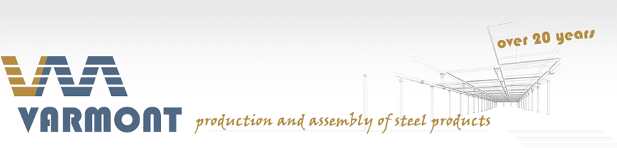 Production and assembly of steel products